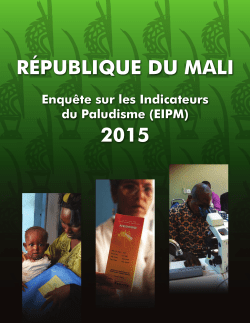Mali Enqu&ecirc;te sur les Indicateurs du Paludisme (EIPM) 2015 [MIS24]