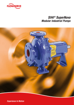 SIHI&reg; SuperNova - Flowserve Corporation