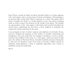 Gaia Theory, created by James Lovelock, describes Earth as a living