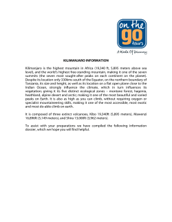 KILIMANJARO INFORMATION Kilimanjaro is the highest mountain