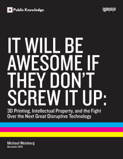 3D Printing, Intellectual Property, and