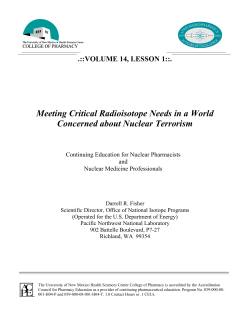 Meeting Critical Radioisotope Needs in a World Concerned about