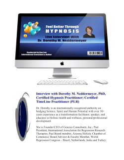 Interview with Dorothy M Neddermeyer, PhD, Certified Hypnosis