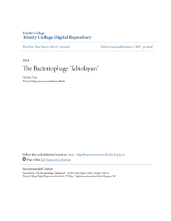 The Bacteriophage &ldquo;fabiolayun&rdquo; - Trinity College Digital Repository