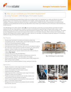 By using Freeslate`s CM3 Biologics Formulation System. Biologics For