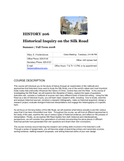 HISTORY 206 Historical Inquiry on the Silk Road