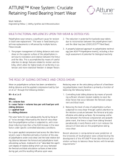 ATTUNE&trade; Knee System: Cruciate Retaining Fixed