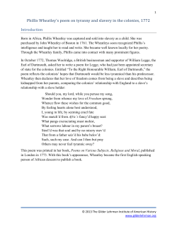 Phillis Wheatley`s poem on tyranny and slavery in the colonies, 1772