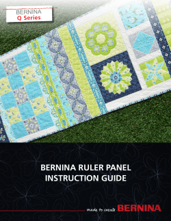 BERNINA RULER PANEL INSTRUCTION GUIDE