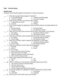 Prog I: Semester Review Multiple Choice Identify the choice that