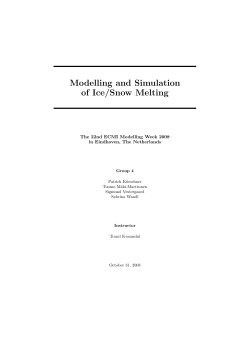 Modelling and Simulation of Ice/Snow Melting