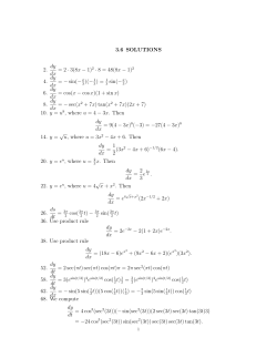3.6 SOLUTIONS 2. dy dx = 2 &middot; 3(8x - 1) 2 &middot; 8 = 48(8x - 1