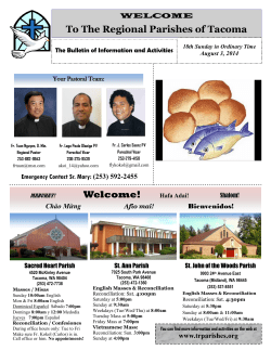 To The Regional Parishes of Tacoma Welcome! Hafa Adai!
