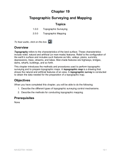 Chapter 19 Topographic Surveying and Mapping