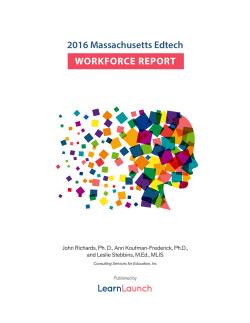 2016 Massachusetts Edtech WORKFORCE REPORT
