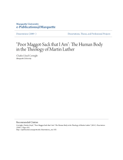 "Poor Maggot-Sack that I Am": The Human Body in the Theology of