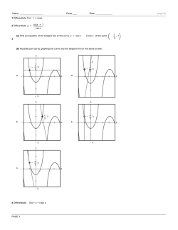 f (x) = x cosx. y = cotx + 1 cscx . y = secx 2 cos x 3 , 1 . 1 Differentiate
