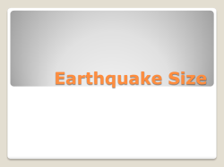 Earthquake Size and Characteristics