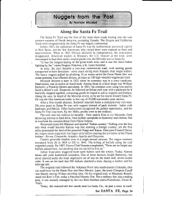Along the Santa Fe Trail See SANTA FE, Page 24