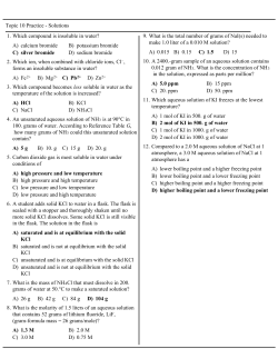 Topic 10 Practice - Solutions A) calcium bromide B) potassium