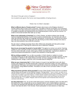 FAQ`s for A Child`s Garden - New Garden Friends School