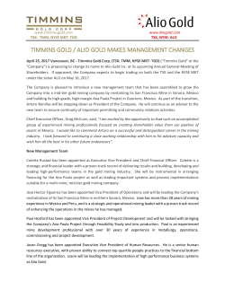 TIMMINS GOLD / ALIO GOLD MAKES MANAGEMENT CHANGES