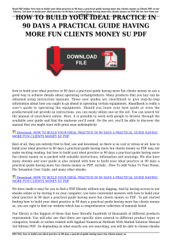 how to build your ideal practice in 90 days a practical guide having