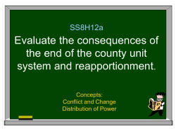 SS8H12a Evaluate the consequences of the end of the county unit