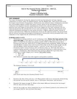 UNIT SUMMARY The major development during the classical period