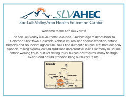 Colorado`s first town, Colorado`s oldest church, rich