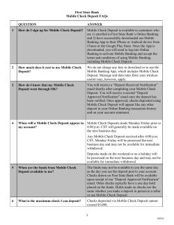 First State Bank Mobile Check Deposit FAQs QUESTION ANSWER