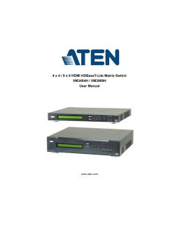 4 x 4 / 9 x 9 HDMI HDBaseT-Lite Matrix Switch VM3404H