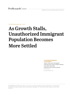 As Growth Stalls, Unauthorized Immigrant Population Becomes