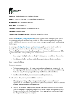 Position: Senior Landscaper Gardener/Trainer Salary: &pound;25,000