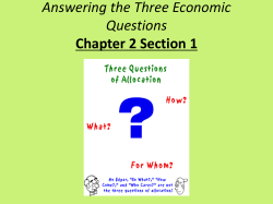Answering the Three Economic Questions Chapter 2 Section 1