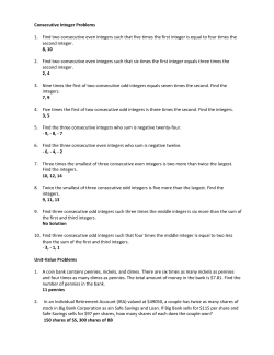 Consecutive Integer Problems 1. Find two consecutive even integers
