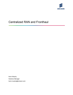 Centralized RAN and Fronthaul