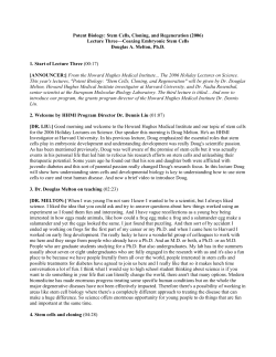 Lecture Three—Coaxing Embryonic Stem Cells Douglas