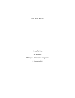 Who Wrote Hamlet? Sevana Garibian Mr. Beerman AP English