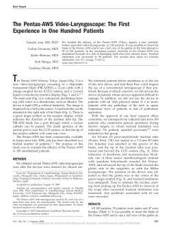 The Pentax-AWS Video-Laryngoscope: The First Experience in One