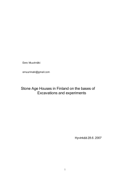 Stone Age Houses in Finland on the bases of Excavations and
