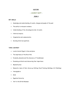 HISTORY - ANCIENT EGYPT &ndash; YEAR 4 KEY SKILLS &bull; Knowledge