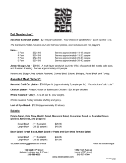 Deli Sandwiches*: Assorted Meat Platters*: Salads: