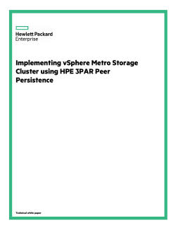 Implementing vSphere Metro Storage Cluster using HPE 3PAR Peer