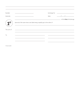 Number Exchange for Domicile Date / / of this First of Exchange