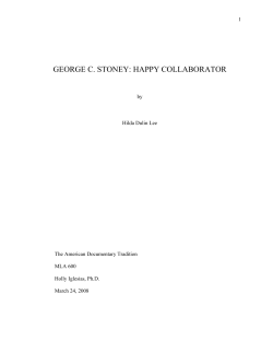 George C. Stoney, Happy Collaborator