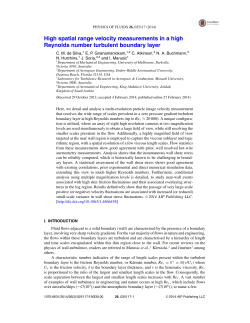 High spatial range velocity measurements in a high Reynolds