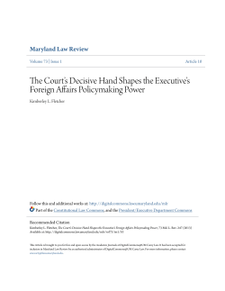 The Court`s Decisive Hand Shapes the Executive`s Foreign Affairs