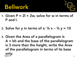 1. Given P = 2l + 2w, solve for w in terms of P and l. 2. Solve for y in