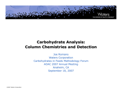 Carbohydrate Analysis: Column Chemistries and Detection
